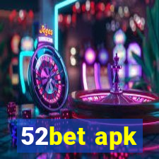 52bet apk